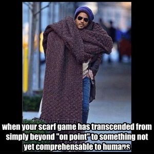 Take care of your scarf game...